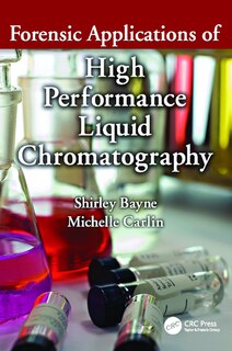 Front cover_Forensic Applications Of High Performance Liquid Chromatography