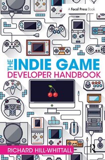 Couverture_The Indie Game Developer Handbook