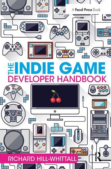 Couverture_The Indie Game Developer Handbook