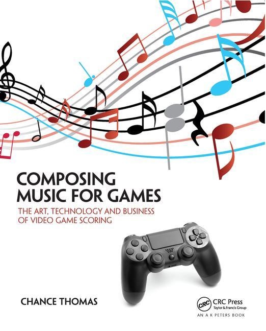 Front cover_Composing Music For Games