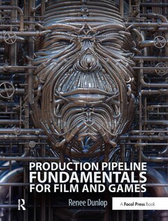 Front cover_Production Pipeline Fundamentals For Film And Games