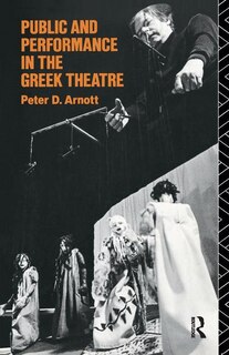 Couverture_Public And Performance In The Greek Theatre