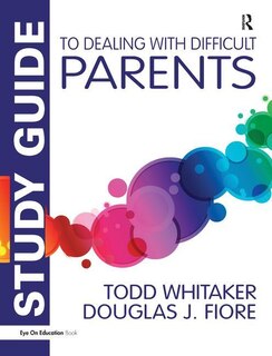 Couverture_Study Guide To Dealing With Difficult Parents