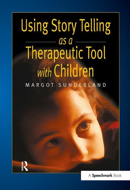 Couverture_Using Story Telling As A Therapeutic Tool With Children