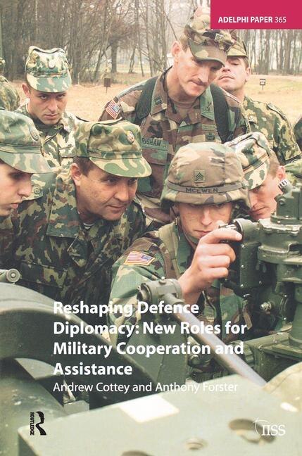 Front cover_Reshaping Defence Diplomacy