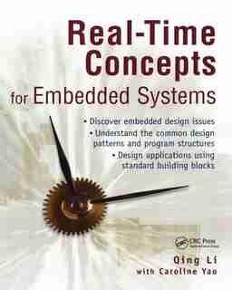 Real-time Concepts For Embedded Systems de Qing Li