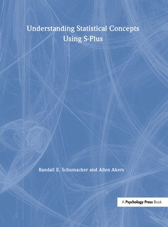 Couverture_Understanding Statistical Concepts Using S-plus