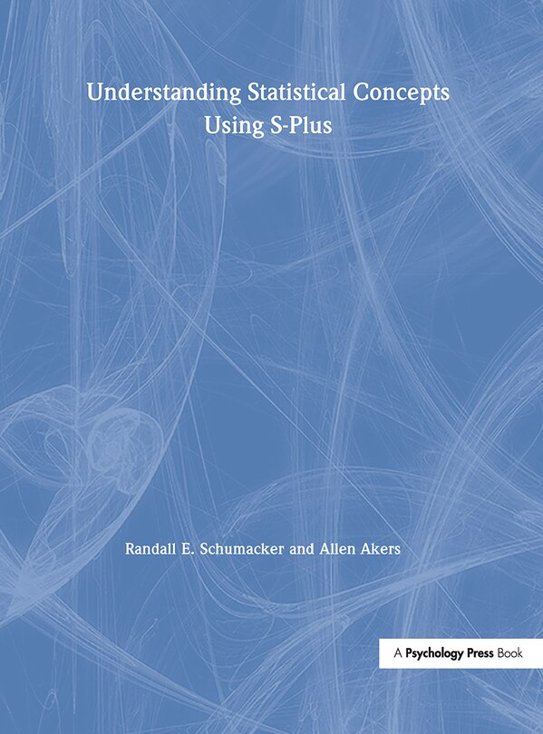 Couverture_Understanding Statistical Concepts Using S-plus
