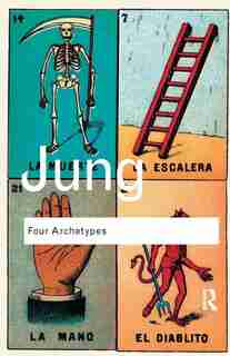 Four Archetypes by C.G. Jung