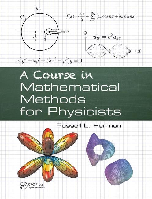 Front cover_A Course In Mathematical Methods For Physicists