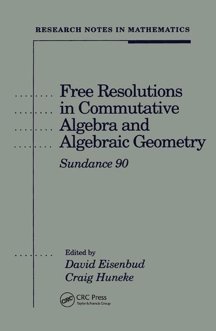 Couverture_Free Resolutions In Commutative Algebra And Algebraic Geometry