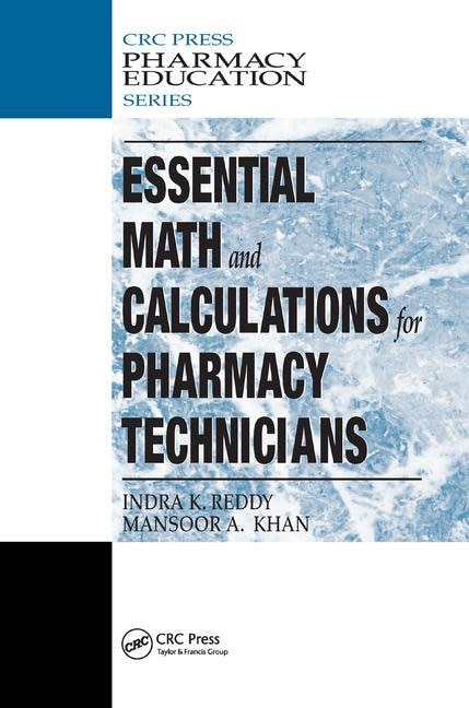 Front cover_Essential Math And Calculations For Pharmacy Technicians
