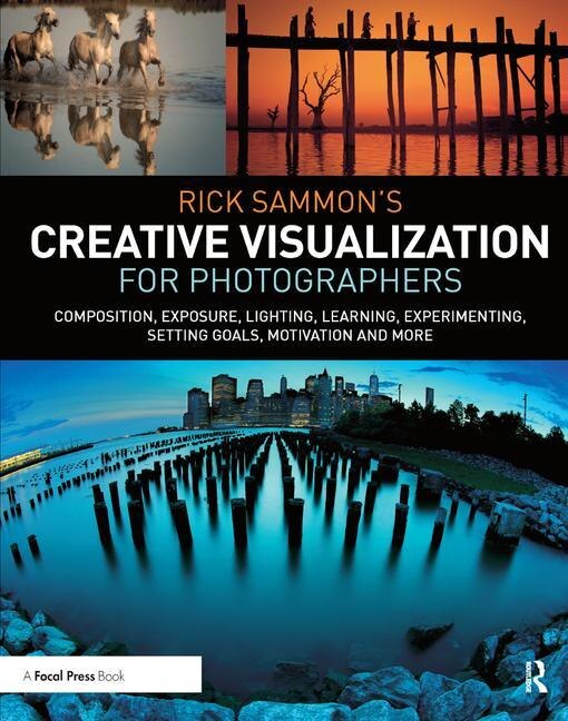 Couverture_Rick Sammon's Creative Visualization for Photographers