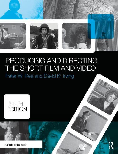 Couverture_Producing And Directing The Short Film And Video