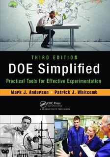 Doe Simplified: Practical Tools For Effective Experimentation