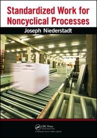 Front cover_Standardized Work For Noncyclical Processes