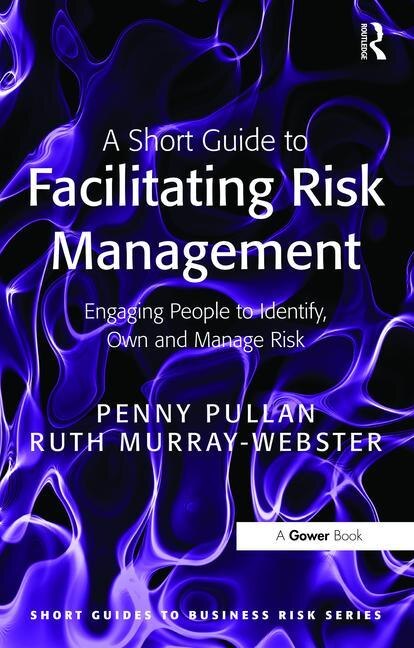 Couverture_A Short Guide To Facilitating Risk Management