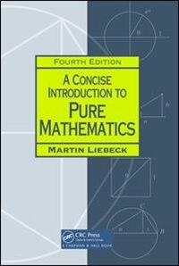 Front cover_A Concise Introduction To Pure Mathematics