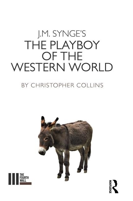 Front cover_J. M. Synge's The Playboy of the Western World