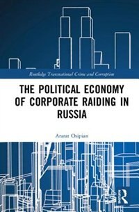 Couverture_The Political Economy of Corporate Raiding in Russia