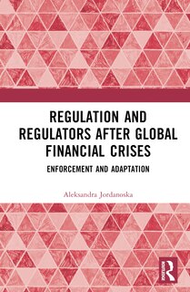 Couverture_Regulation and Regulators after Global Financial Crises