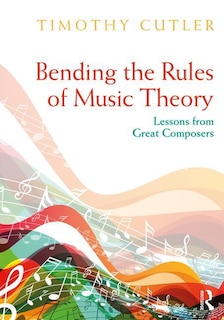 Couverture_Bending The Rules Of Music Theory