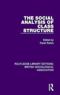 Front cover_The Social Analysis of Class Structure