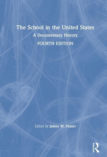 Front cover_The School In The United States