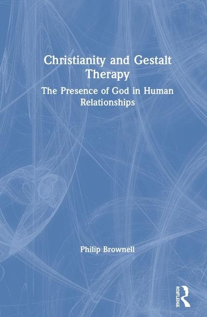 Front cover_Christianity And Gestalt Therapy