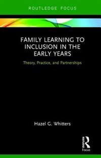 Front cover_Family Learning To Inclusion In The Early Years