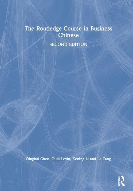 Couverture_The Routledge Course in Business Chinese