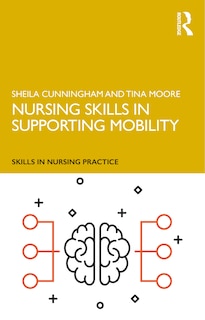 Front cover_Nursing Skills In Supporting Mobility