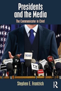 Couverture_Presidents And The Media