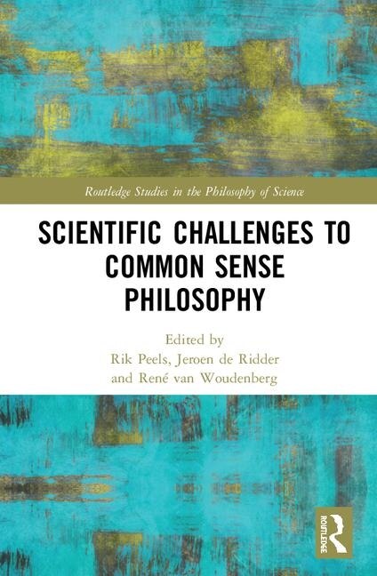 Front cover_Scientific Challenges To Common Sense Philosophy