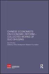 Front cover_Chinese Economists On Economic Reform - Collected Works Of Guo Shuqing