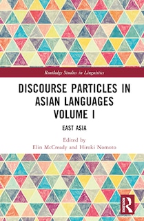 Couverture_Discourse Particles in Asian Languages Volume I
