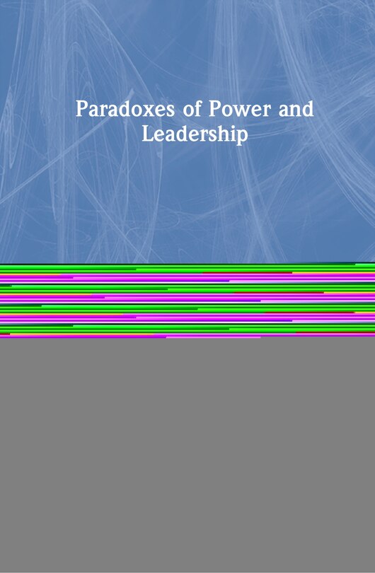 Front cover_Paradoxes of Power and Leadership