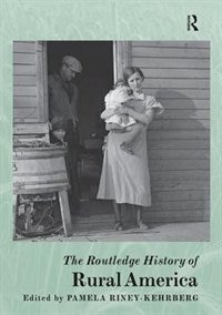 The Routledge History Of Rural America