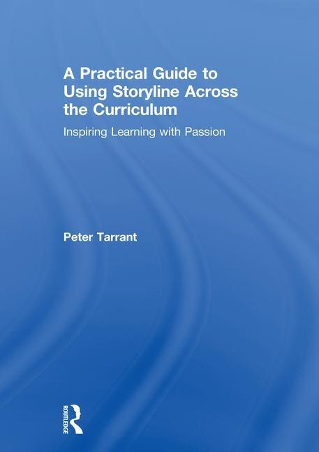 Couverture_A Practical Guide To Using Storyline Across The Curriculum