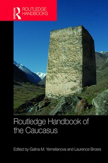 Couverture_Routledge Handbook Of The Caucasus