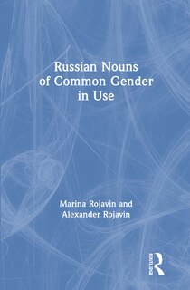 Couverture_Russian Nouns Of Common Gender In Use