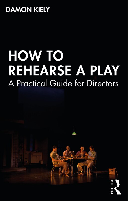 Front cover_How To Rehearse A Play