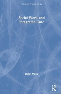 Front cover_Social Work And Integrated Care
