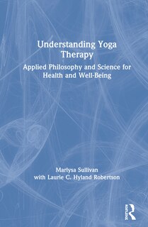Front cover_Understanding Yoga Therapy