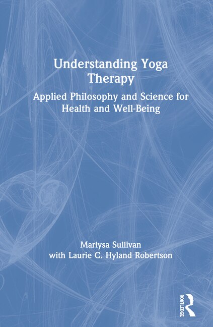 Front cover_Understanding Yoga Therapy