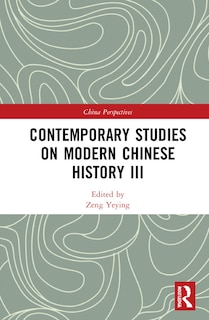 Front cover_Contemporary Studies On Modern Chinese History Iii