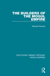 Front cover_The Builders Of The Mogul Empire