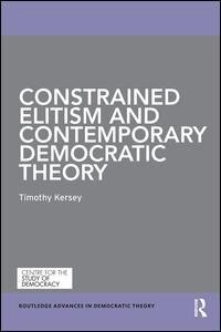 Couverture_Constrained Elitism And Contemporary Democratic Theory