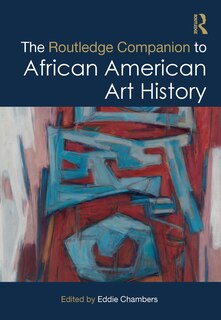 Front cover_The Routledge Companion to African American Art History