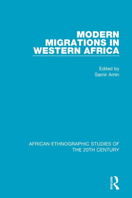 Couverture_Modern Migrations In Western Africa